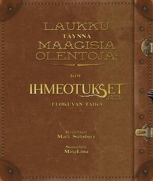 Laukku täynnä maagisia olentoja: Koe Ihmeotukset ja niiden olinpaikat -elokuvan taika by Mark Salisbury