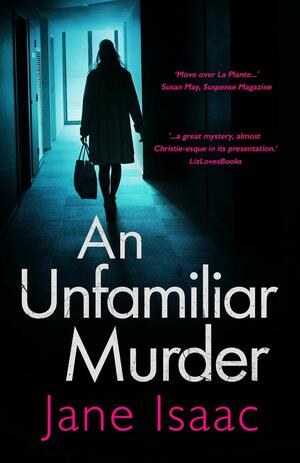 An Unfamiliar Murder by Jane Isaac