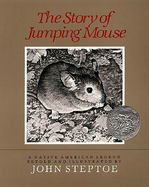 The Story of Jumping Mouse by John Steptoe