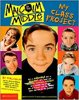 Malcolm in the Middle Scrapbook: Malcolm's Family Album by David Levithan