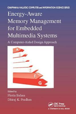 Energy-Aware Memory Management for Embedded Multimedia Systems: A Computer-Aided Design Approach by 