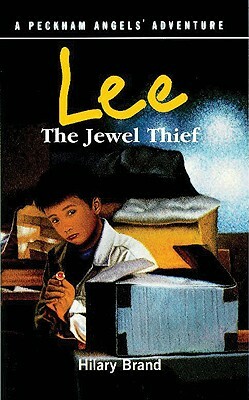 Lee the Jewel Thief by Hilary Brand