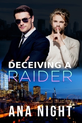 Deceiving A Raider by Ana Night