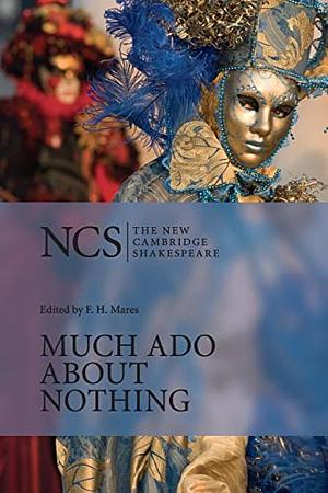 Much Ado about Nothing by William Shakespeare