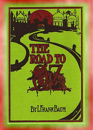 The Road to Oz by L. Frank Baum