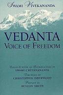 Vedanta: Voice of Freedom by Swami Chetanananda