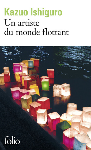 Un artiste du monde flottant  by Kazuo Ishiguro