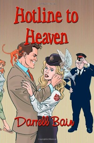 Hotline to Heaven by Darrell Bain