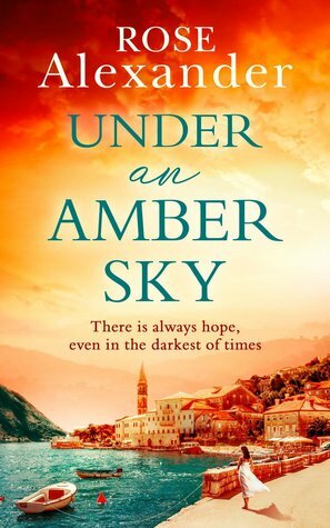 Under an Amber Sky by Rose Alexander