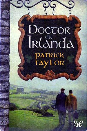 Doctor en Irlanda by Patrick Taylor