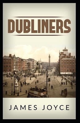 Dubliners Illustrated by James Joyce