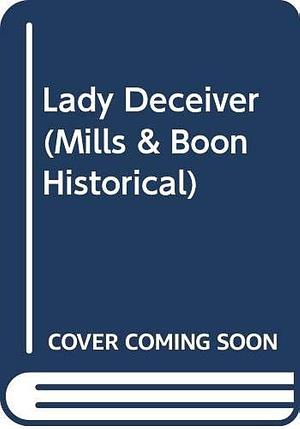 Lady Deceiver by Helen Dickson