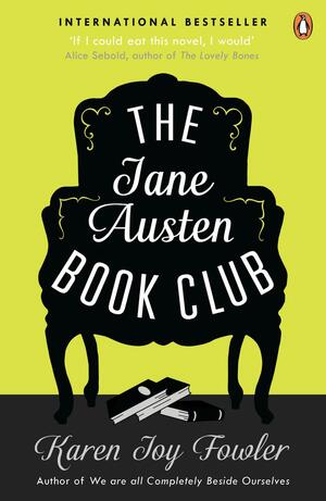 The Jane Austen Book Club by Karen Joy Fowler