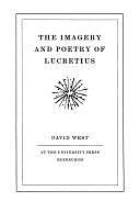 The Imagery and Poetry of Lucretius by David West