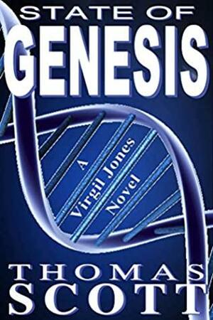 State of Genesis by Thomas L. Scott