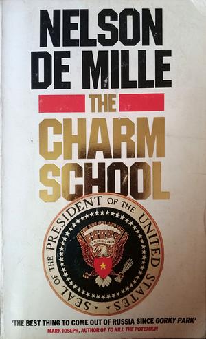 The Charm School by Nelson DeMille