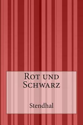 Rot und Schwarz by Stendhal