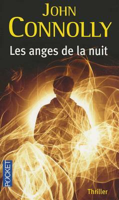 Les Anges de la Nuit by John Connolly