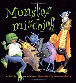 Monster Mischief by Pamela Jane