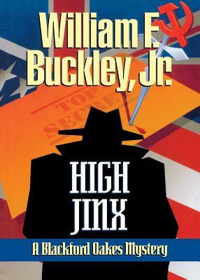 High Jinx by William F. Buckley