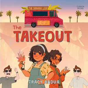 The Takeout by Tracy Badua