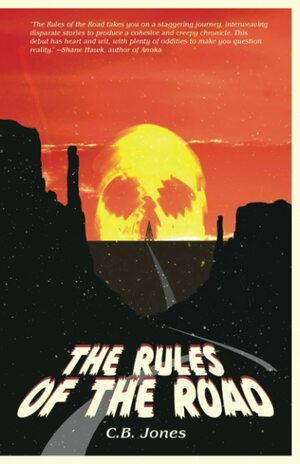 The Rules of the Road by C.B. Jones