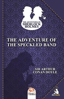 The Adventure of the Speckled Band by Arthur Conan Doyle