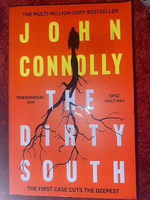 The Dirty South by John Connolly