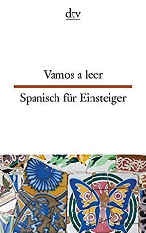 Vamos a leer - Spanisch für Einsteiger by Enno Peterman