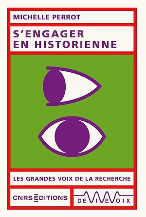 S'engager en historienne by Michelle Perrot