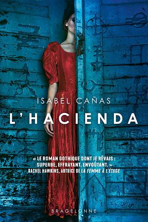 L'hacienda  by Isabel Cañas