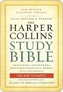 The HarperCollins Study Bible: The New Testament by Society Of Biblical Literature, Harold W. Attridge