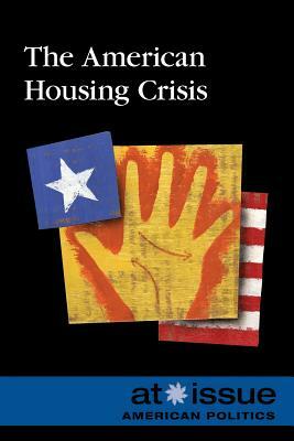 The American Housing Crisis by 