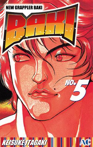 Baki Volume 5 by Keisuke Itagaki