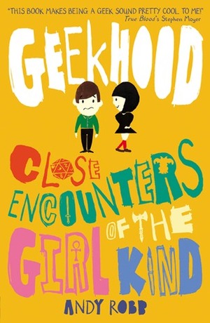 Close Encounters of the Girl Kind by Andy Robb