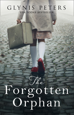 The Forgotten Orphan by Glynis Peters