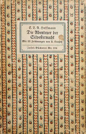 Die Abenteuer der Silvesternacht (Insel-Bücherei Nr. 276) by E.T.A. Hoffmann