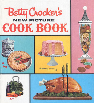 Betty Crocker's New Picture Cookbook by Betty Crocker