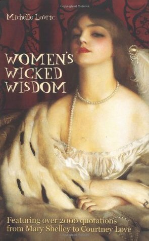 Women's Wicked Wisdom by Michelle Lovric