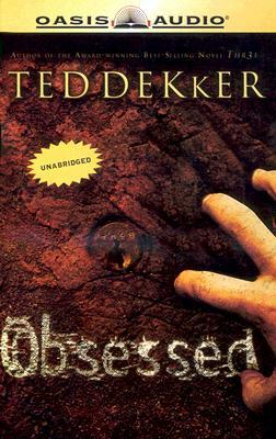 Obsessed by Ted Dekker