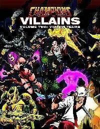 Champions Villains Volume 2: Villain Teams by Steven S. Long