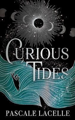 Curious Tides by Pascale Lacelle