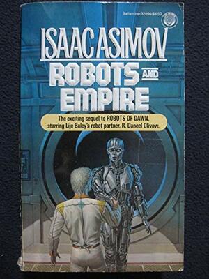 Robots and Empire by Isaac Asimov