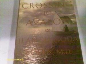 crossing to avalon, a woman's midlife pilgrimage by Jean Shinoda Bolen, Jean Shinoda Bolen