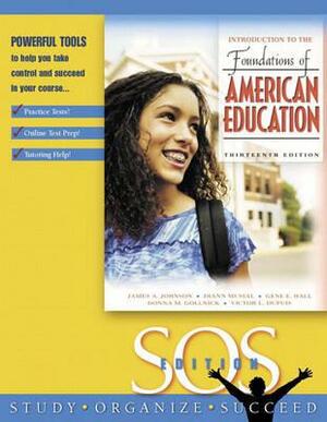 Intro to the Foundatns of Amer Educ SOS Ed by 