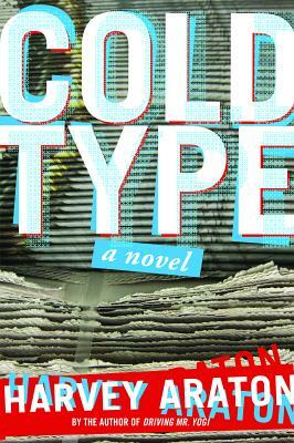 Cold Type by Harvey Araton