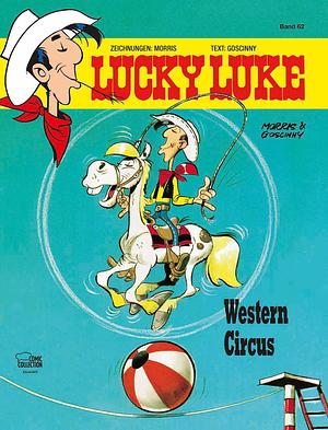 Lucky Luke: Western Circus by René Goscinny