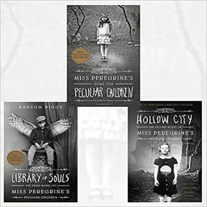 Miss Peregrine's Home for Peculiar Children / Hollow City / Library of Souls by Ransom Riggs