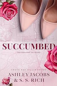 Succumbed by Ashley Jacobs