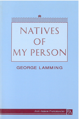 Natives of My Person by George Lamming